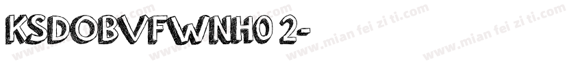 KSDOBVFWNH0 2字体转换